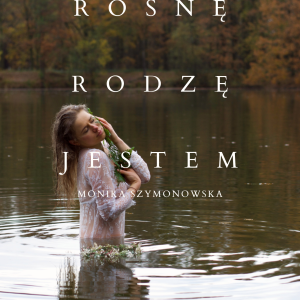 Ebook „ROSNĘ, RODZĘ, JESTEM”